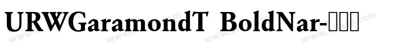 URWGaramondT BoldNar字体转换